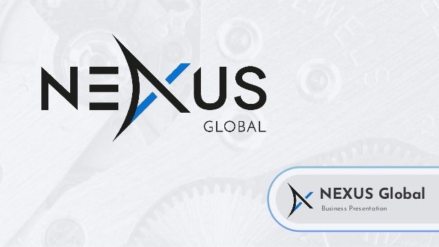Nexus Global Presentation English - 
